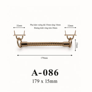 Kích thước Tay cầm và quai xách A-086